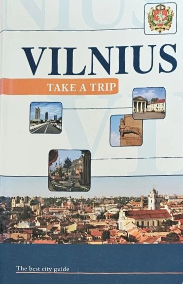 Vilnius. Take a trip