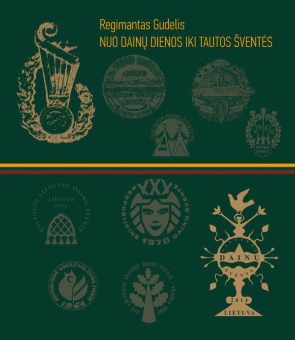 Nuo Dainų dienos iki tautos šventės