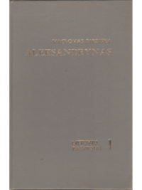 Aleksandrynas. Lietuvių rašytojai. I XVI-XVII a.