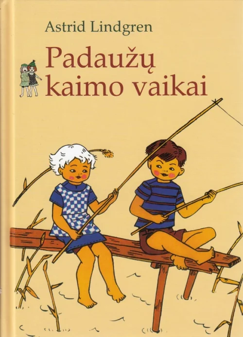 Astrid Lindgren „Padaužų kaimo vaikai“