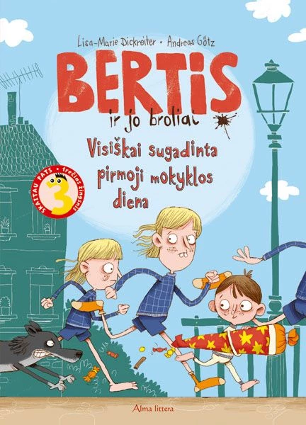 Bertis ir jo broliai. Visiškai sugadinta pirmoji mokyklos diena