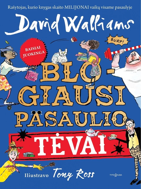 D. Walliams „Blogiausi pasaulio tėvai“