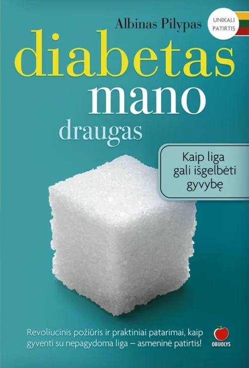 Diabetas mano draugas