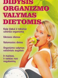 Didysis organizmo valymas dietomis