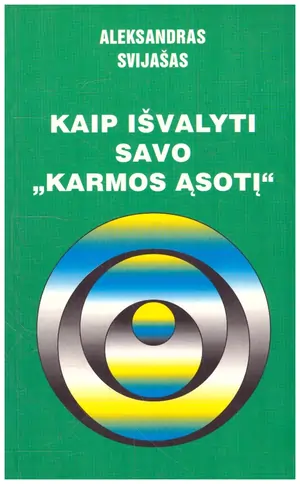 Kaip išvalyti savo Karmos ąsotį
