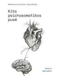 Kita psichosomatikos pusė