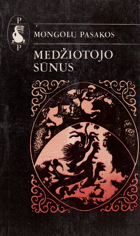 Medžiotojo sūnus. Mongolų pasakos