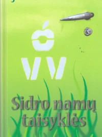 Sidro namų taisyklės