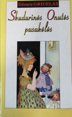 Skudurinės Onutės pasakėlės