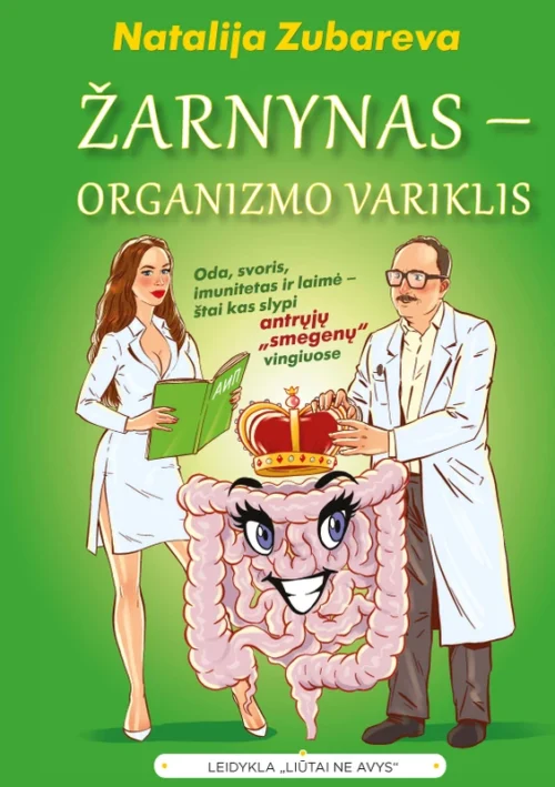 Žarnynas – organizmo variklis