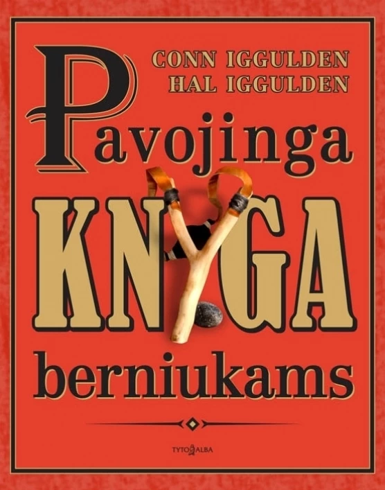 Pavojinga knyga berniukams