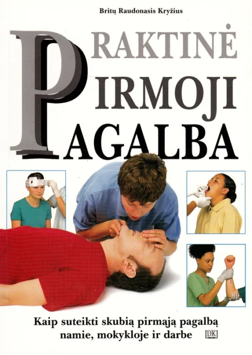 Praktinė pirmoji pagalba