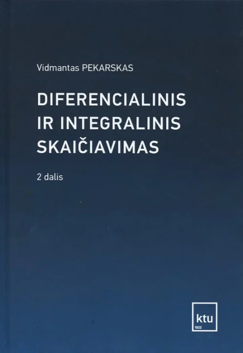 Diferencialinis ir integralinis skaičiavimas, 2 dalis