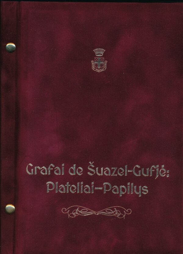 Grafai de Šuazel-Gufjė: Plateliai–Papilys
