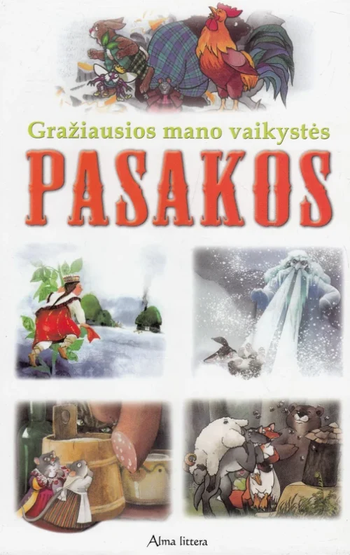 Gražiausios mano vaikystės pasakos