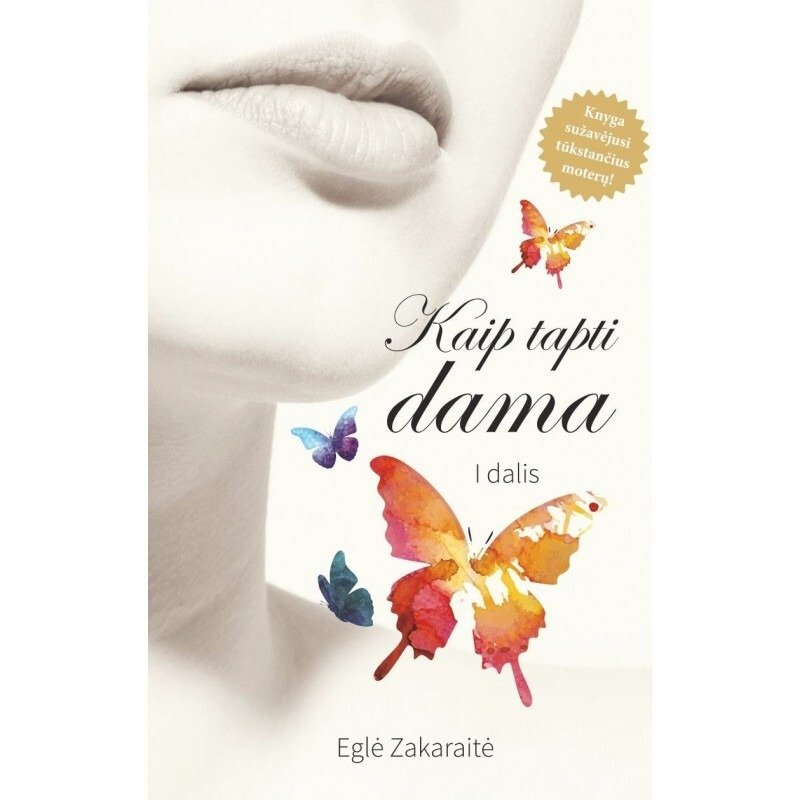 Kaip tapti dama. 1 dalis