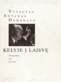 Kelyje į laisvę