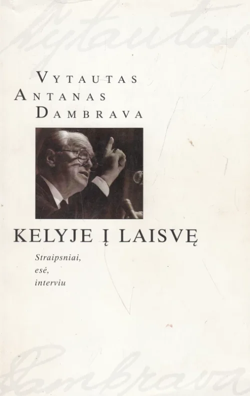 Kelyje į laisvę