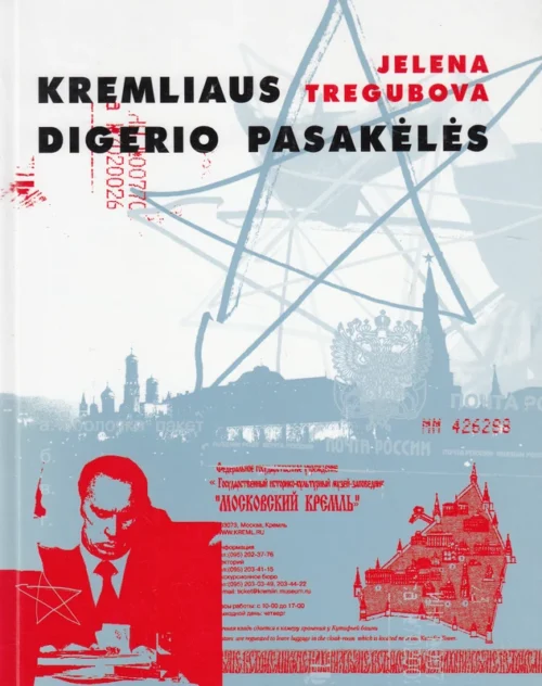 Kremliaus digerio pasakėlės