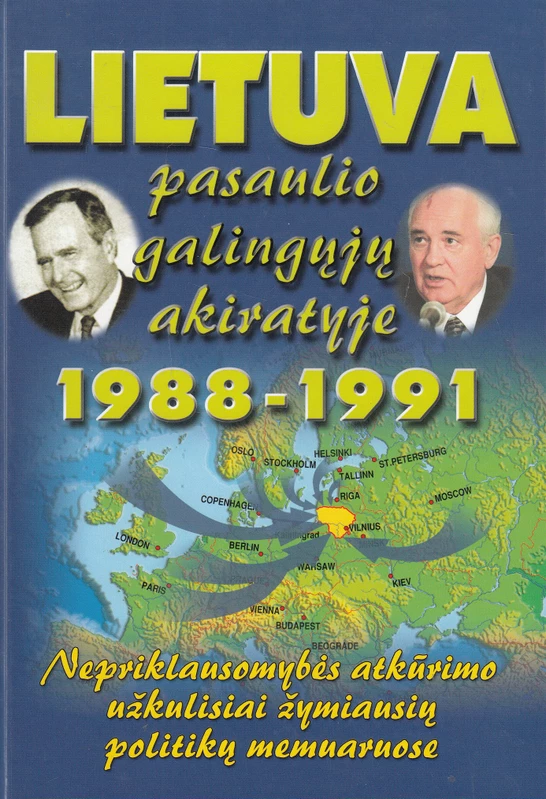 Lietuva pasaulio galingųjų akiratyje 1988-1991