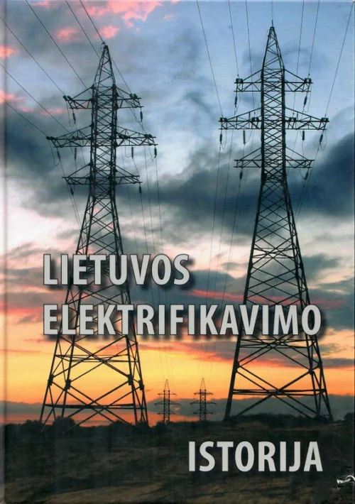 Lietuvos elektrifikavimo istorija