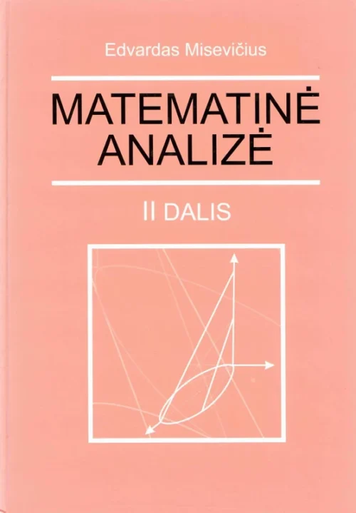 Matematinė analizė. II dalis