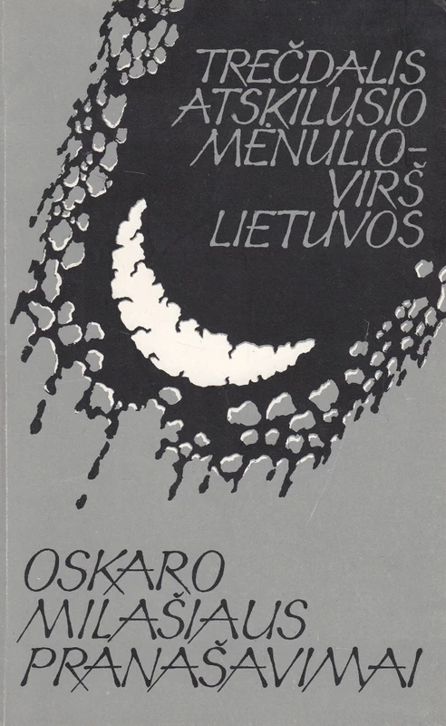 Trečdalis atskilusio mėnulio - virš Lietuvos: Oskaro Milašiaus pranašavimai