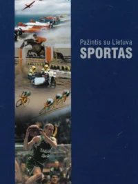 Pažintis su Lietuva. Sportas