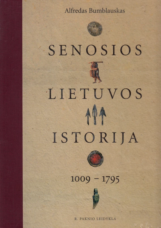 Senosios Lietuvos istorija. 1009 - 1795
