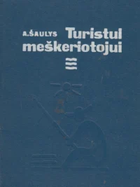 Turistui-meškeriotojui