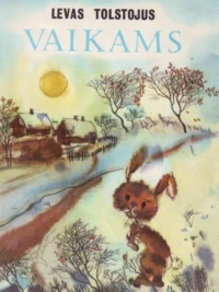 Vaikams. Levas Tolstojus