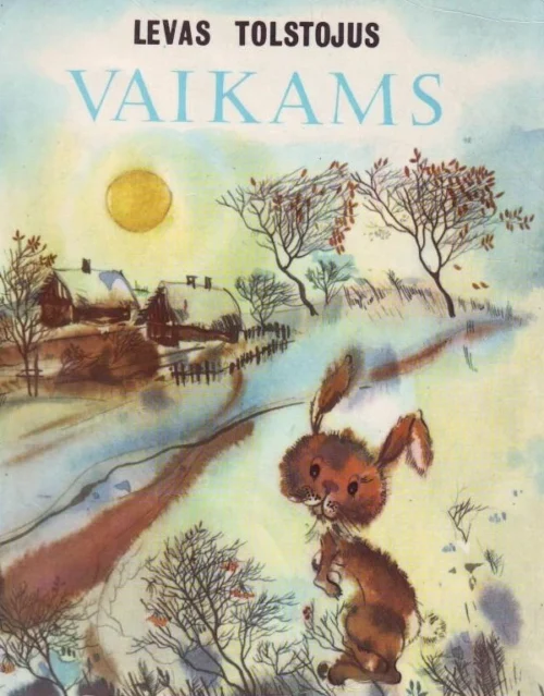 Vaikams. Levas Tolstojus