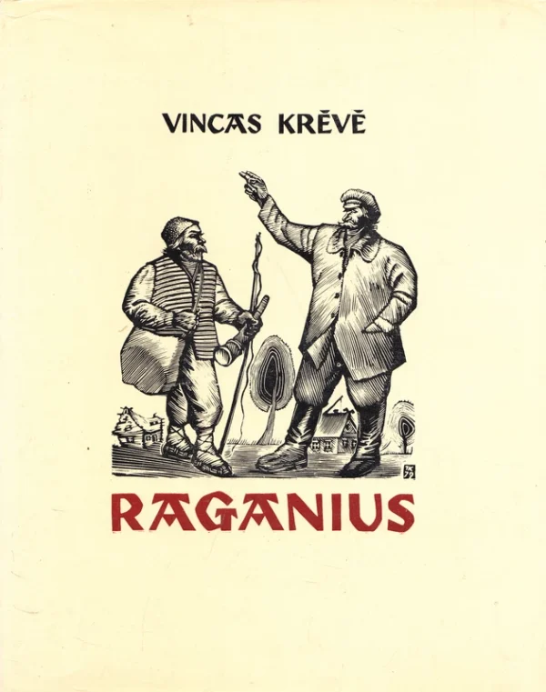 Vincas Krėvė „Raganius“