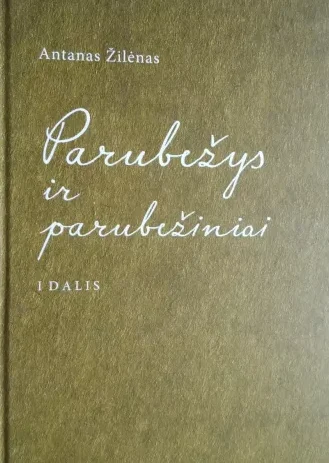 Parubežys ir parubežiniai. 2 dalys