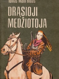 Drąsioji medžiotoja