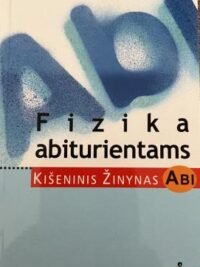 Fizika abiturientams. Kišeninis žinynas