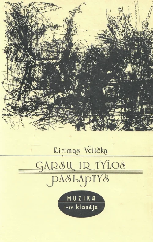 Garsų ir tylos paslaptys