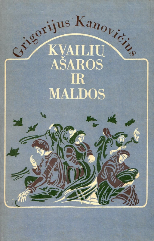 Kvailių ašaros ir maldos