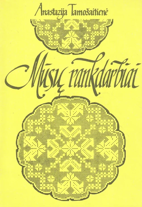 Mūsų rankdarbiai