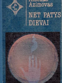 Net patys dievai