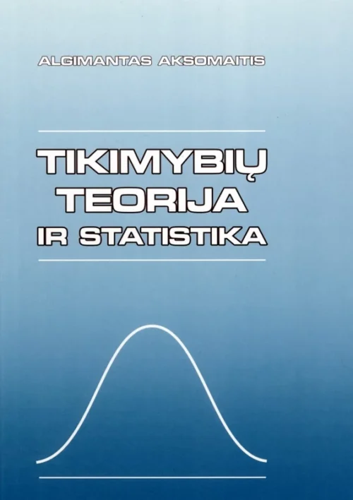 Tikimybių teorija ir statistika