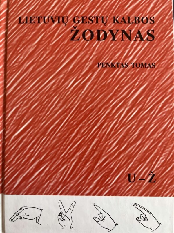 Lietuvių gestų kalbos žodynas G–L, II tomas