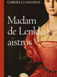 Madam de Lenklo aistros