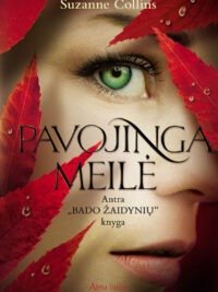 Suzanne Collins – Pavojinga meilė