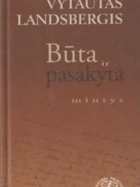 Būta ir pasakyta