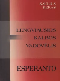 Esperanto. Lengviausios kalbos vadovėlis