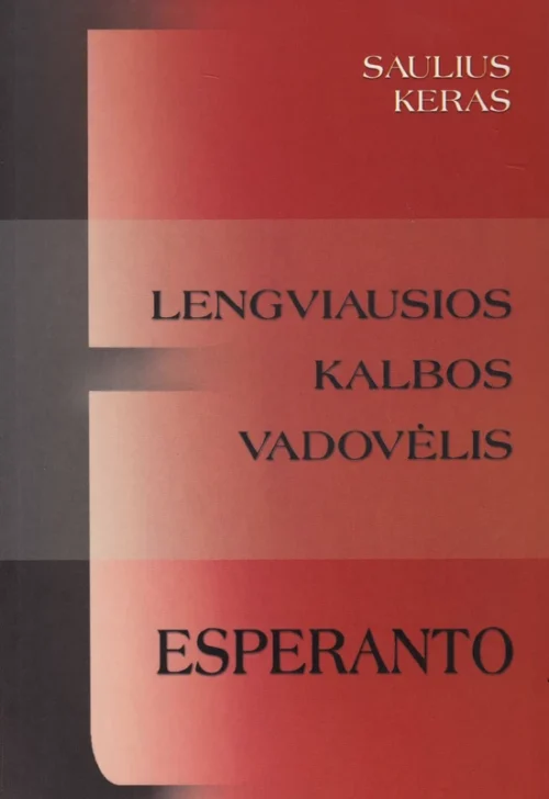 Esperanto. Lengviausios kalbos vadovėlis