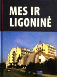 Mes ir ligoninė