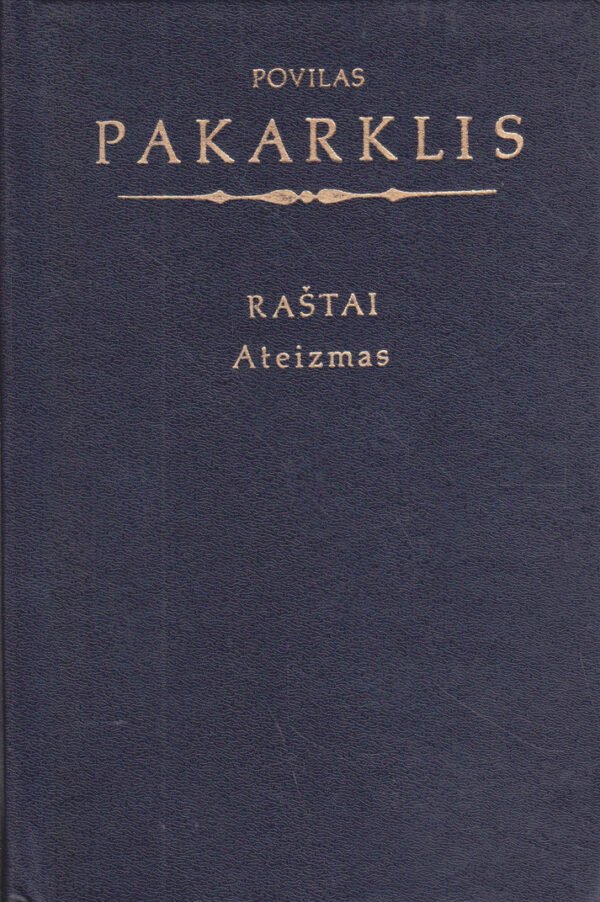 P. Pakarklis - Raštai. Ateizmas