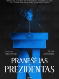 Pranešėjas ir Prezidentas